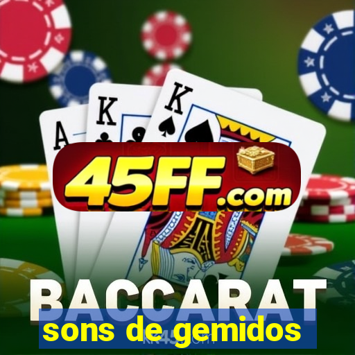 sons de gemidos